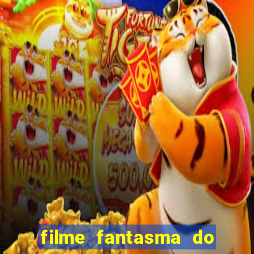 filme fantasma do natal passado